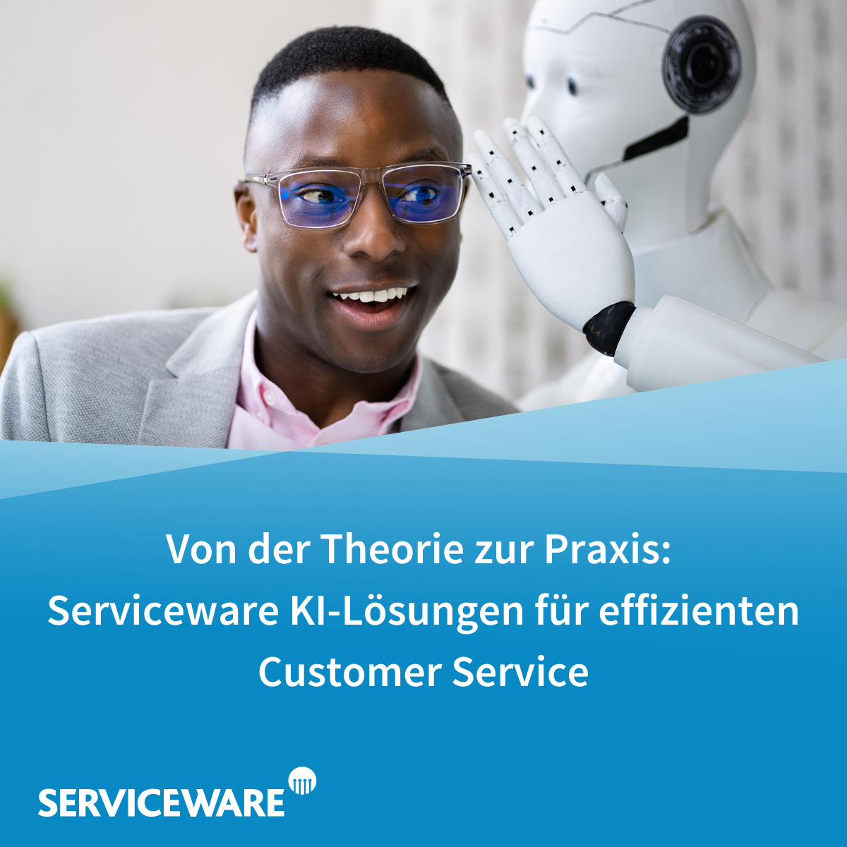 Serviceware KILösungen für effizienten Customer Service